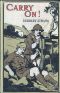 [Gutenberg 38714] • Carry On! A Story of the Fight for Bagdad